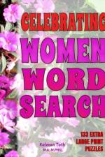 Celebrating Women Word Search af Kalman Toth M a M Phil