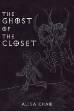 Ghost of the Closet af Alisa Chao