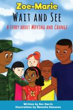 Zoe-Marie Wait and See af Beverly Harris
