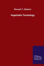 Vegetable Teratology af Maxwell T Masters