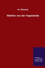 Walther von der Vogelweide af W Wilmans