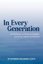 In Every Generation af Katherine Englebardt