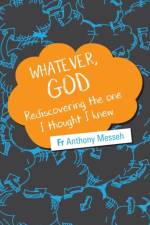 Whatever, God af Fr Anthony Messeh