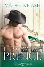 Her Cowboy Prince af Madeline Ash