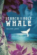 Search for the Holy Whale af Selena Jane