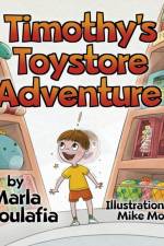 Timothy's Toystore Adventure af Marla Aboulafia
