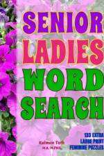 Senior Ladies Word Search af Kalman Toth M a M Phil