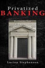 Privatized BANKING af Lucien Stephenson