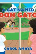 A Cat Named Don Gato af Carol Amaya