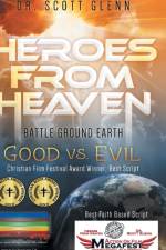 Heroes From Heaven Battle Ground Earth af Scott Glenn