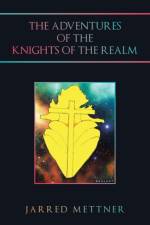 Adventures of the Knights of the Realm af Jarred Mettner