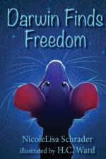 Darwin Finds Freedom af Nicolelisa Schrader