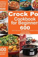 Crock Pot Cookbook for Beginners af Jennifer Shelton
