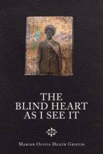 Blind Heart as I See It