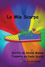 La Mia Scarpa af Denise Mabee