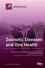 Zoonotic Diseases and One Health