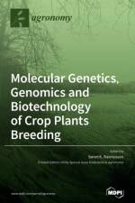 Molecular Genetics, Genomics and Biotechnology of Crop Plants Breeding