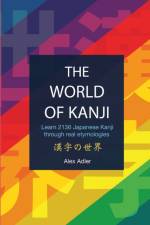 The World of Kanji Reprint af Alex Adler