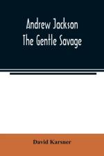 Andrew Jackson af David Karsner
