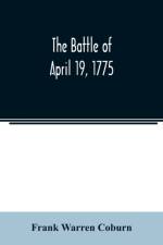 battle of April 19, 1775 af Frank Warren Coburn