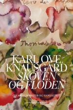 Skoven og floden af Karl Ove Knausgård