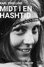 Midt i en hashtid af Karl Johannes Eskelund