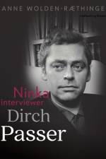 Ninka interviewer Dirch Passer af Anne Wolden-Ræthinge