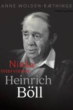 Ninka interviewer Heinrich Böll af Anne Wolden-Ræthinge