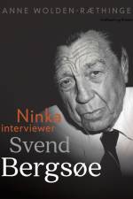 Ninka interviewer Svend Bergsøe af Anne Wolden-Ræthinge