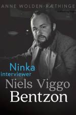 Ninka interviewer Niels Viggo Bentzon af Anne Wolden-Ræthinge