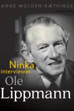 Ninka interviewer Ole Lippmann af Anne Wolden-Ræthinge