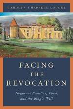 Facing the Revocation af Carolyn Chappell (Frances and Charles Field Professor in History Emerita Lougee