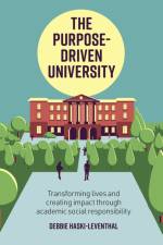 The Purpose-Driven University af Debbie (Macquarie University Haski-Leventhal