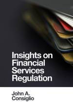 Insights on Financial Services Regulation af John A. (University of Malta Consiglio