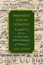 Brahms's Violin Sonatas af Joel (Professor Emeritus Lester