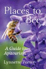 Places to Bee af Lynnette Porter