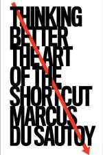 Thinking Better af Marcus du Sautoy