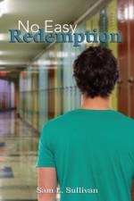 No Easy Redemption af Sam L Sullivan