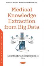 Medical Knowledge Extraction from Big Data af Constantinos M. Koutsojannis