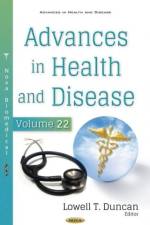 Advances in Health and Disease