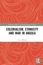 Colonialism, Ethnicity and War in Angola af Vasco (University of Coimbra Martins