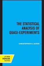 The Statistical Analysis of Quasi-Experiments