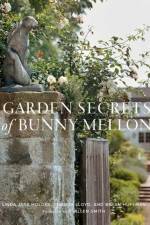 Garden Secrets of Bunny Mellon af Linda Holden