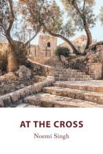 At the Cross af Noemi Singh