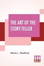 Art Of The Story-Teller af Marie L Shedlock