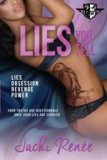 Lies You Tell af Jacki Renee