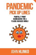 Pandemic Pickup Lines af John Charles Hlinko
