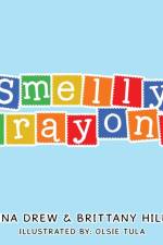 Smelly Crayons af Brittany Hillis