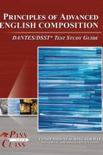 Principles of Advanced English Composition DANTES/DSST Test Study Guide
