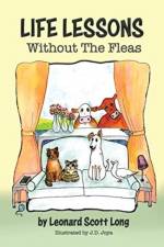 Life Lessons, Without the Fleas af Leonard Scott Long